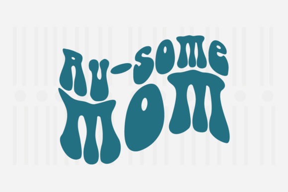 Au-some Mom Mother’s Day SVG for Crafts and Graphics