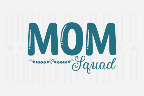 Mom Squad Mother’s Day SVG for Crafts and Graphics