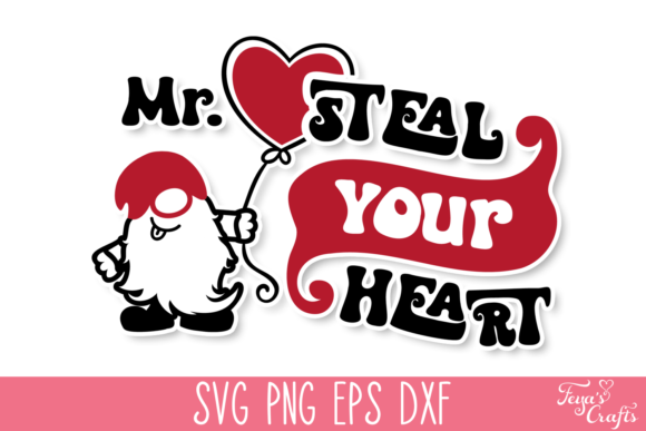 Mr Steal Your Heart SVG File for Crafts and Graphics