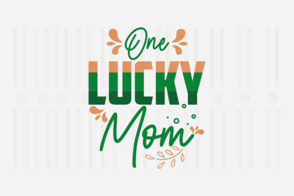 One Lucky Mom SVG: A Graphic Design Asset for Crafts and More