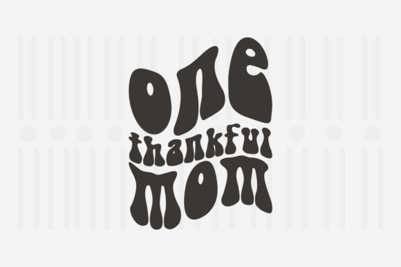 One Thankful Mom SVG: A Versatile Graphic Design for Crafts